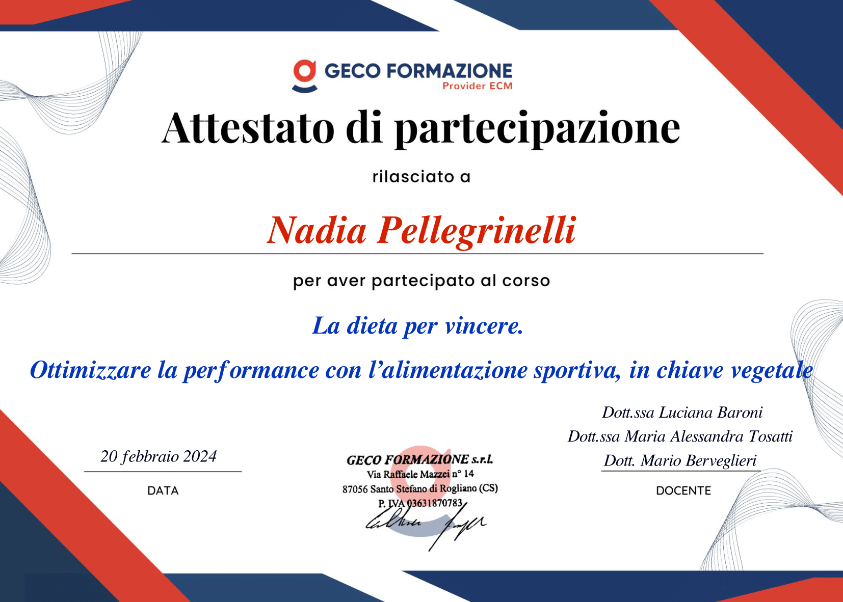 Immagini di tutti i prestigiosi certificati ottenuti da Nadia Pellegrinelli in Ambito nutrizionistico e Sportivo