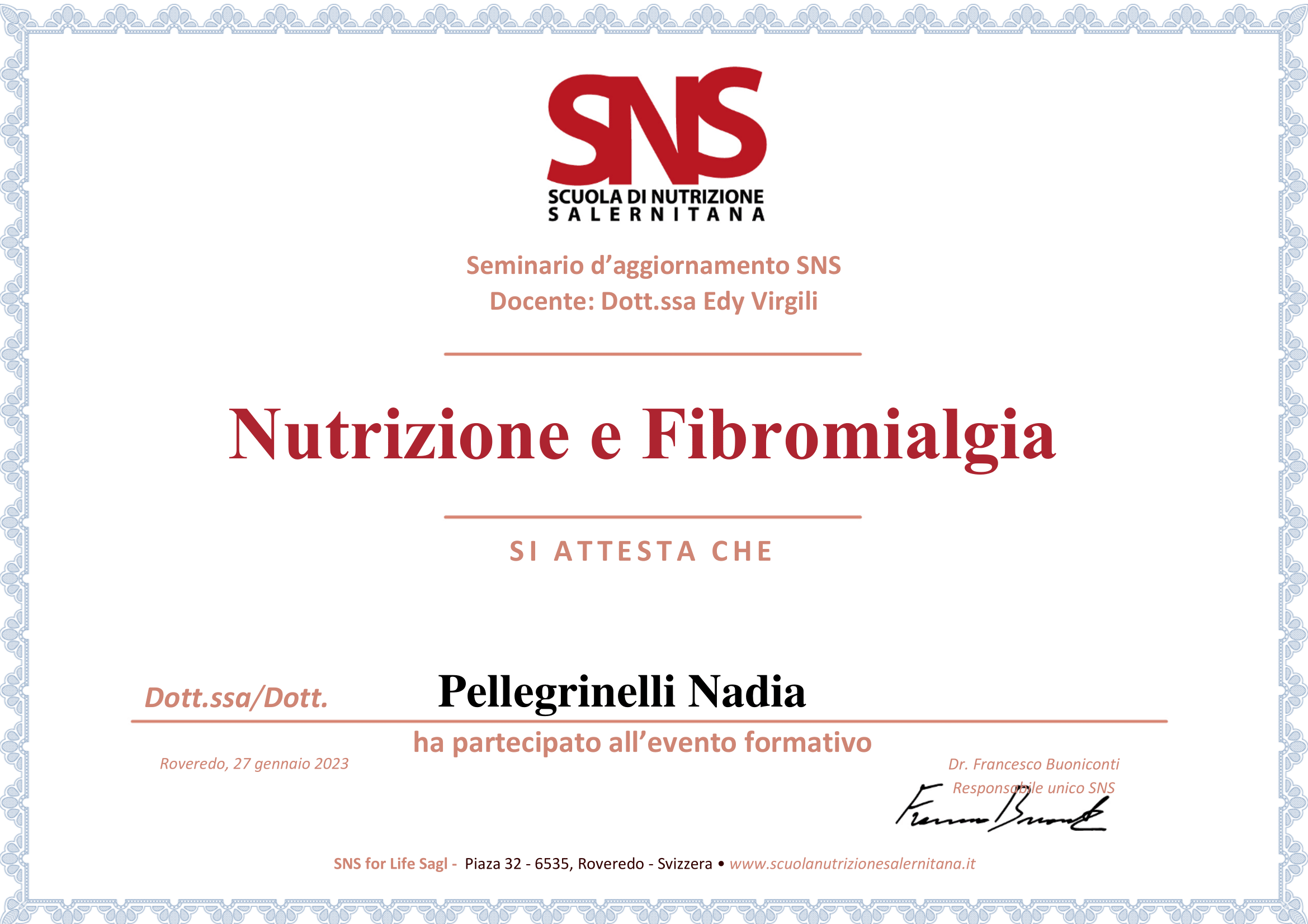 Immagini di tutti i prestigiosi certificati ottenuti da Nadia Pellegrinelli in Ambito nutrizionistico e Sportivo