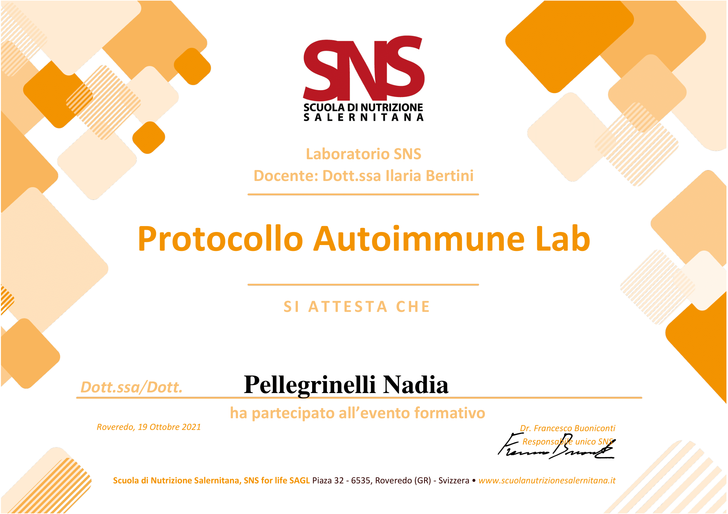 Immagini di tutti i prestigiosi certificati ottenuti da Nadia Pellegrinelli in Ambito nutrizionistico e Sportivo